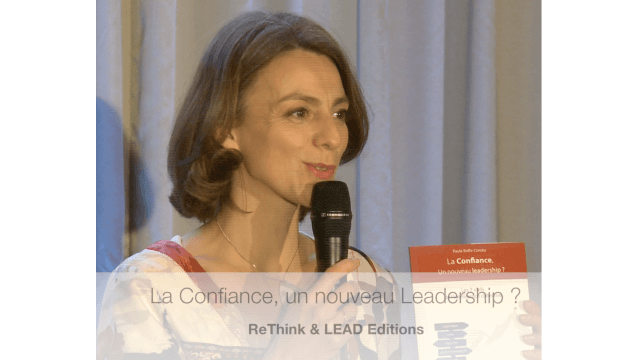 La confiance, un nouveau leadership ? – Les 7 clefs de l’intelligence collective – Par Paule Boffa-Comby 